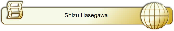 Shizu Hasegawa 