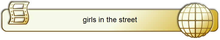 girls in the street